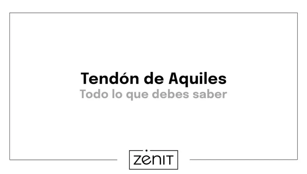 guía completa sobre el tendón de aquiles